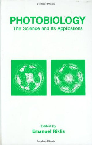 Photobiology: The Science and Its Applications,Used