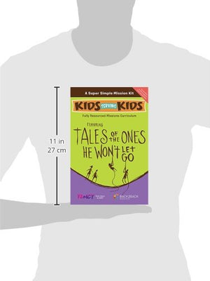 Tales of the Ones He Won't Let Go: A Super Simple Mission Kit (Kids Serving Kids ),Used