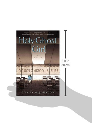 Holy Ghost Girl: A Memoir,Used