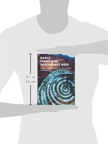 Early Mainland Southeast Asia: From First Humans to Angkor,Used