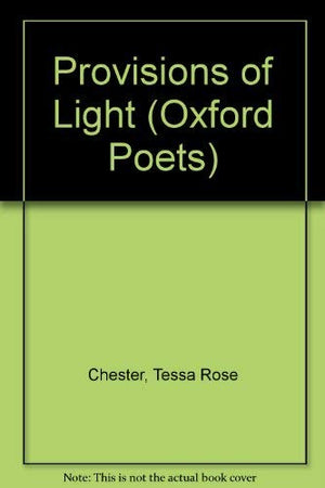 Provisions of Light (The ^AOxford Poets),Used