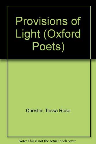 Provisions of Light (The ^AOxford Poets),Used