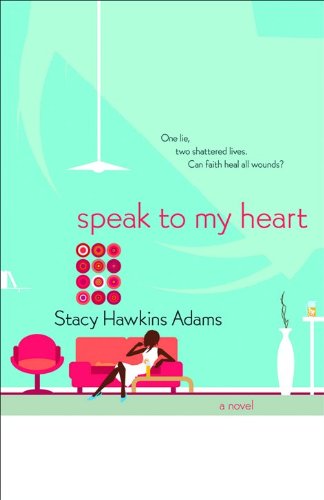 Speak to My Heart: A Novel,Used