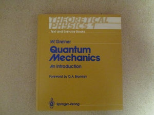 Quantum Mechanics: An Introduction,Used