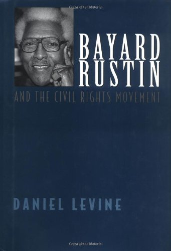 Bayard Rustin And The Civil Rights Movement,Used