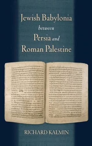 Jewish Babylonia between Persia and Roman Palestine,Used