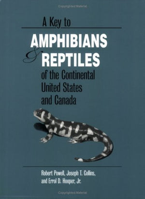 A Key to Amphibians & Reptiles of the Continental United States and Canada