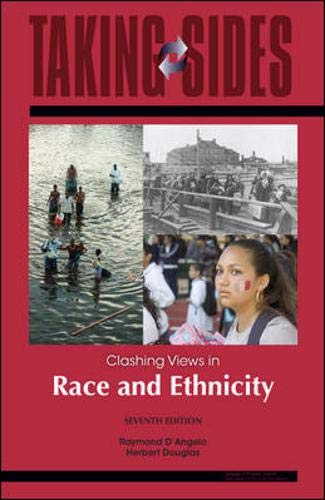 Race and Ethnicity: Taking Sides  Clashing Views in Race and Ethnicity,Used