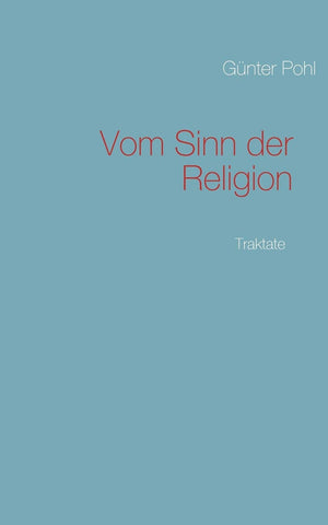 Vom Sinn der Religion: Traktate (German Edition),Used