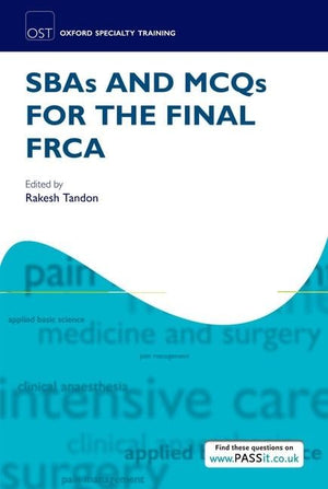 SBAs and MCQs for the Final FRCA (Oxford Specialty Training: Revision Texts),Used