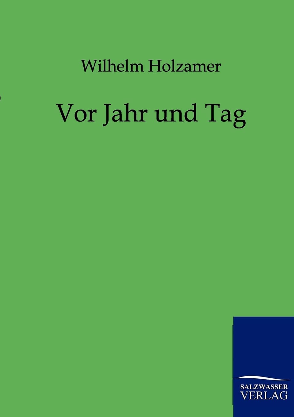 Vor Jahr und Tag (German Edition),Used