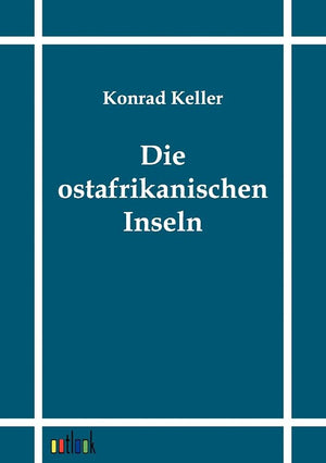 Die Ostafrikanischen Inseln (German Edition),Used
