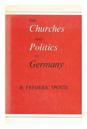The Churches and Politics in Germany,Used