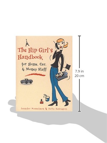 The Hip Girl's Handbook for Home, Car, Money & Stuff,Used