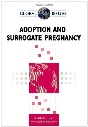 Adoption And Surrogate Pregnancy (Global Issues (Facts On File)),Used