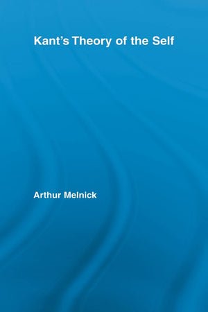 Kant'S Theory Of The Self (Routledge Studies In Eighteenthcentury Philosophy),Used