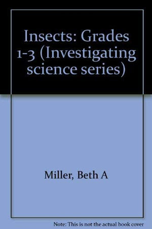 Insects: Grades 13 (Investigating Science Series),Used
