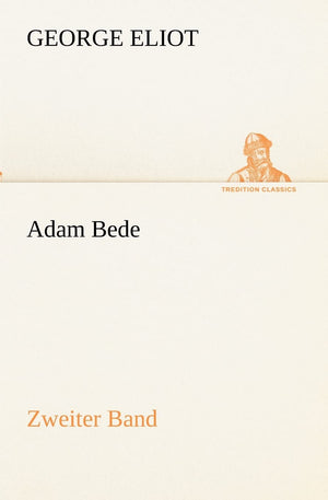 Adam Bede  Zweiter Band (German Edition),Used