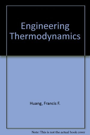 Engineering Thermodynamics: Fundamentals And Applications,Used
