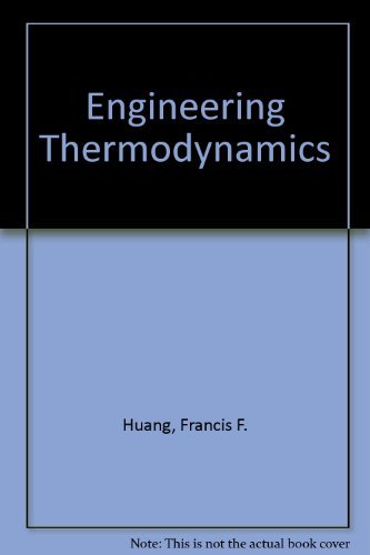 Engineering Thermodynamics: Fundamentals And Applications,Used