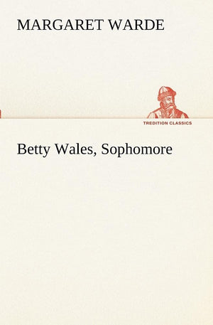 Betty Wales, Sophomore,Used