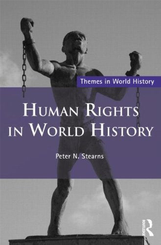 Human Rights in World History (Themes in World History),Used