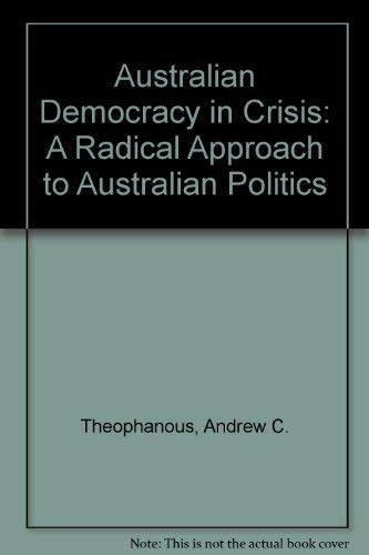 Australian Democracy in Crisis,Used