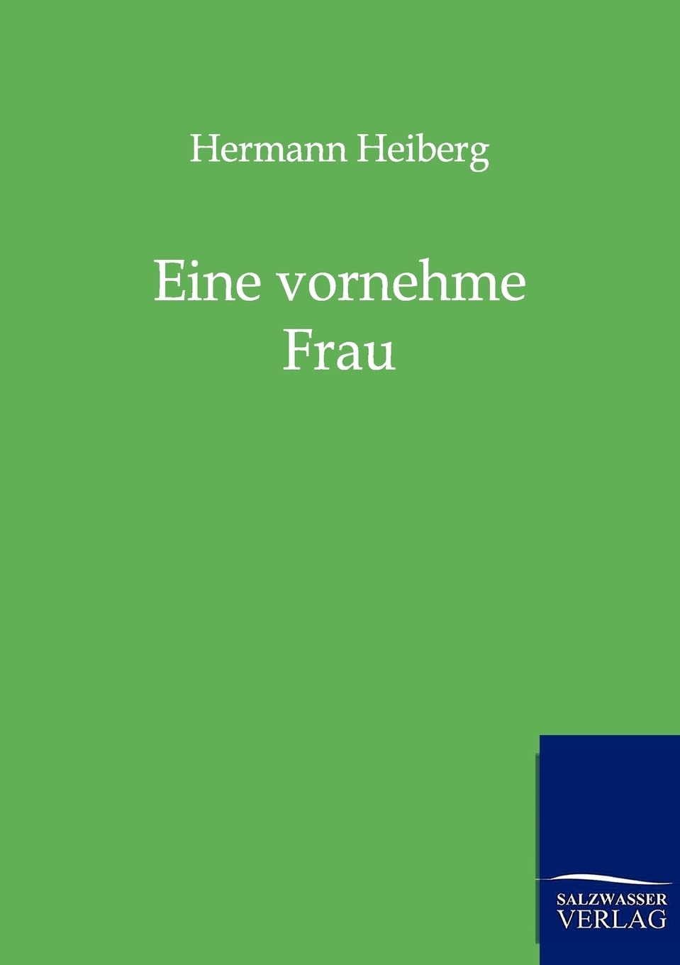 Eine vornehme Frau (German Edition),Used