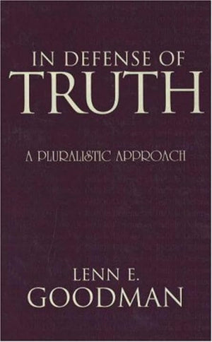 In Defense of Truth: A Pluralistic Approach,Used