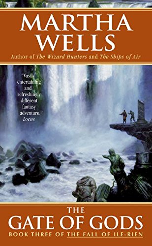 The Gate Of Gods: Book Three Of The Fall Of Ilerien