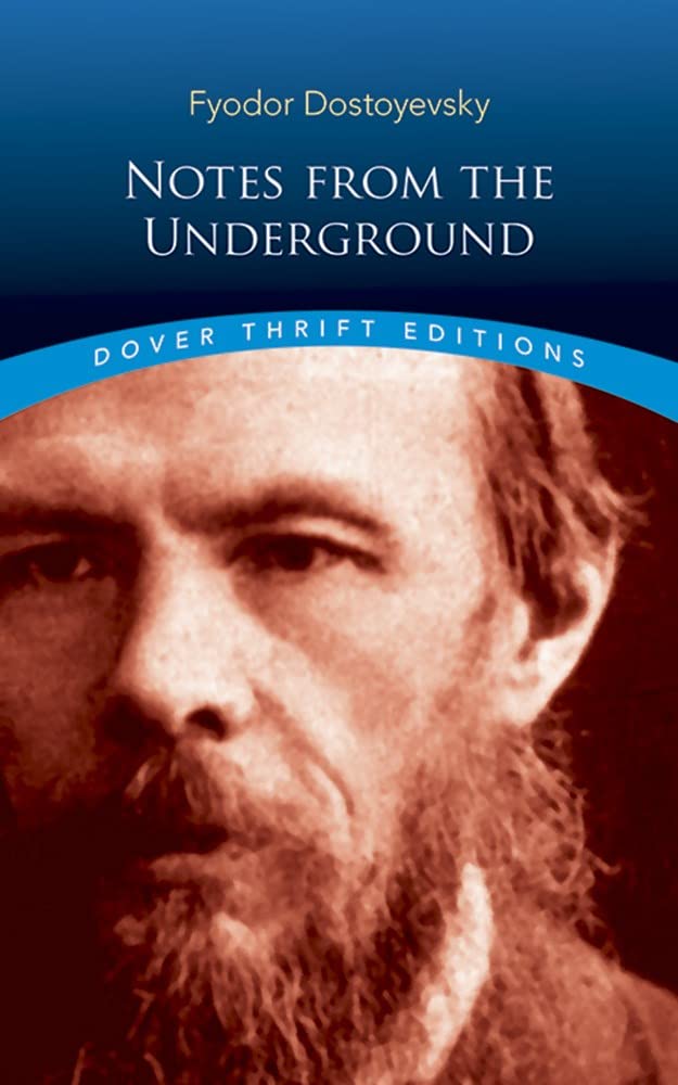 Notes From The Underground (Dover Thrift Editions: Classic Novels),New