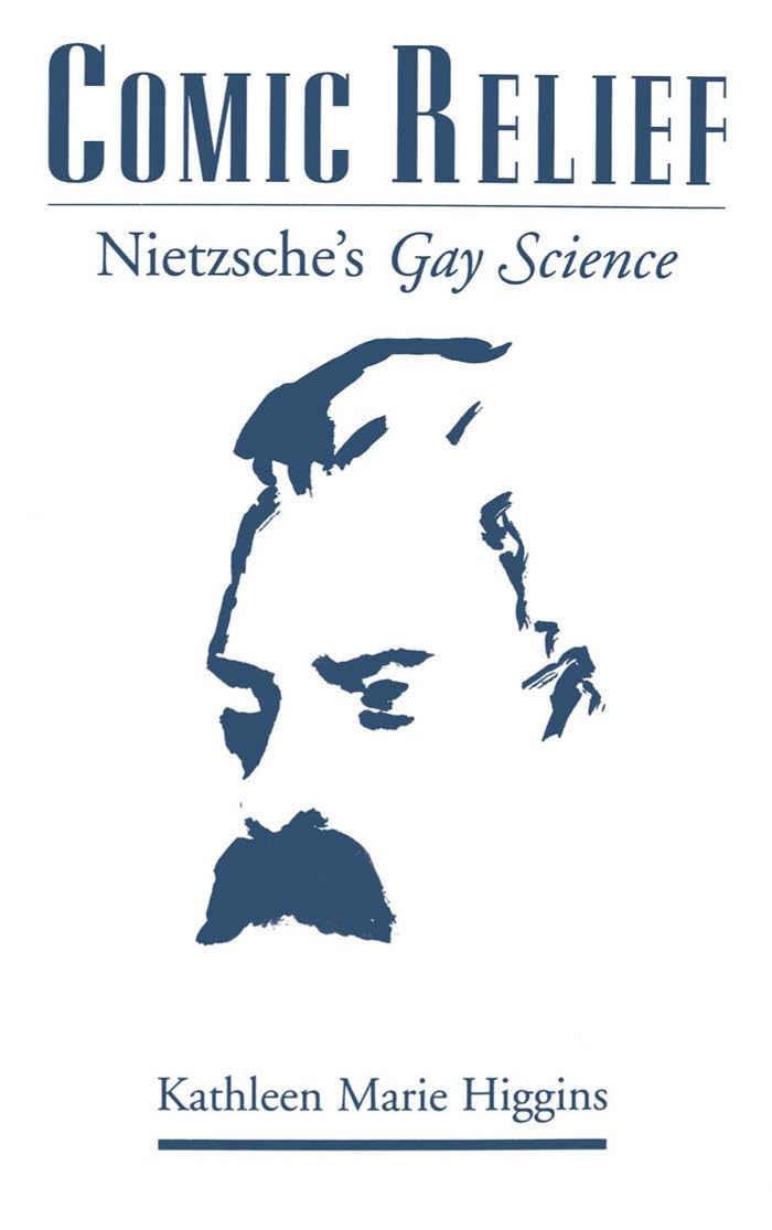 Comic Relief: Nietzsche's Gay Science,Used