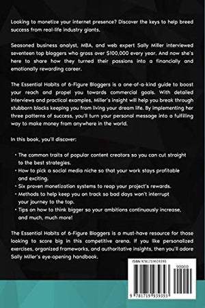 The Essential Habits Of 6Figure Bloggers: Secrets of 17 Successful Bloggers You Can Use to Build a SixFigure Online Business,Used