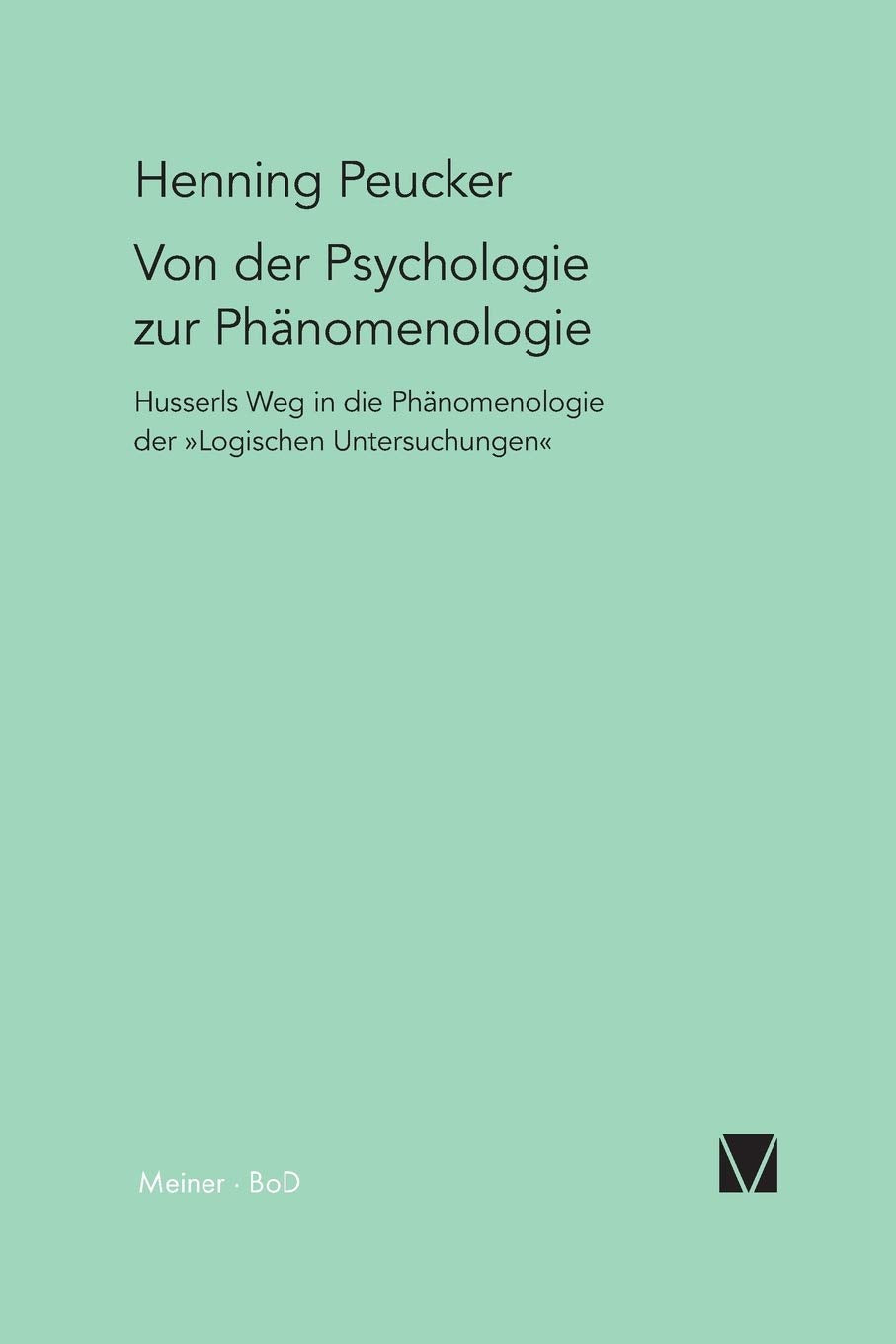 Von der Psychologie zur Phnomenologie (German Edition),Used