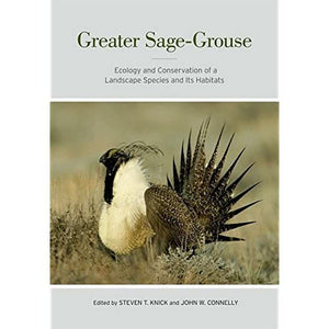 Greater SageGrouse: Ecology and Conservation of a Landscape Species and Its Habitats (Volume 38) (Studies in Avian Biology),Used