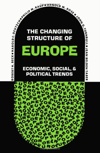 The Changing structure of Europe;: Economic, social, and political trends,Used