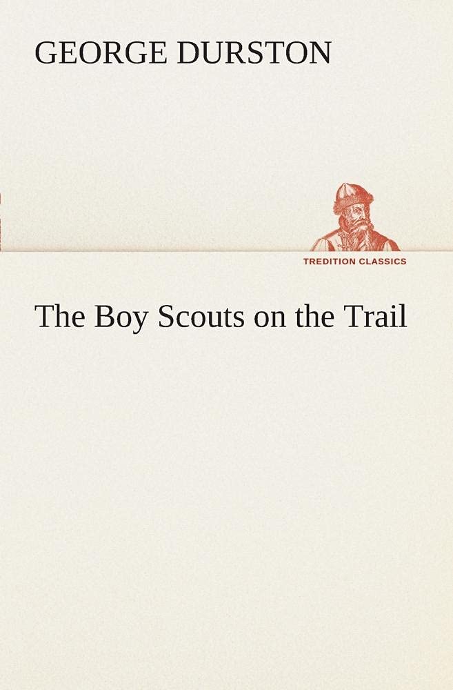 The Boy Scouts on the Trail,Used
