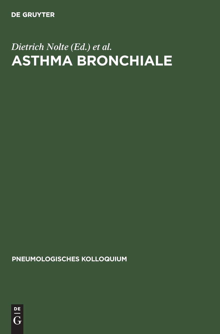 Asthma bronchiale (Pneumologisches Kolloquium, 4) (German Edition),Used