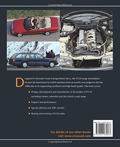 MercedesBenz W124: The Complete Story,New