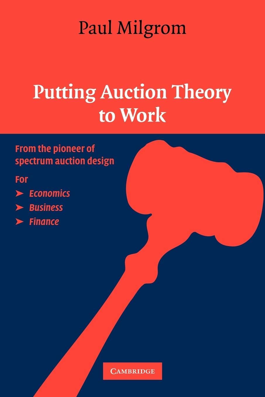 Putting Auction Theory to Work (Churchill Lectures in Economics),Used