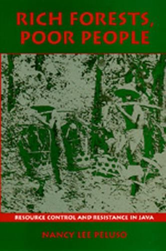 Rich Forests, Poor People: Resource Control and Resistance in Java,Used