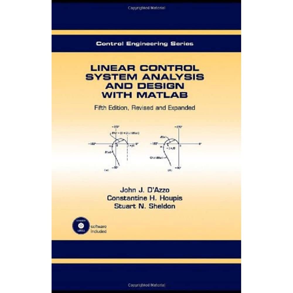 Linear Control System Analysis And Design: Fifth Edition, Revised And Expanded (Automation And Control Engineering),Used