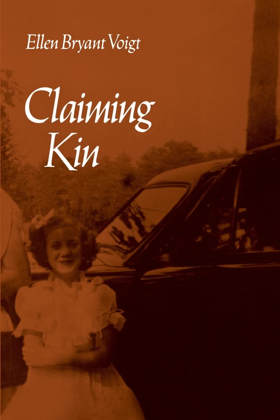 Claiming Kin (Wesleyan Poetry Series),New