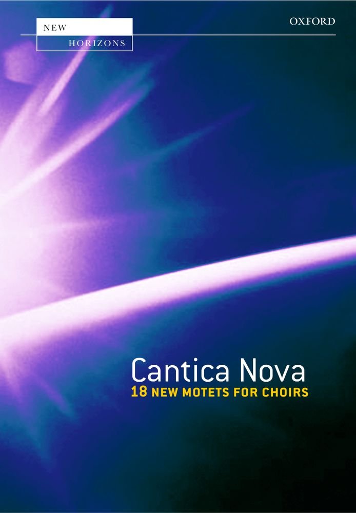 Cantica Nova: 18 new motets for choirs (New Horizons),Used