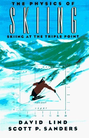 The Physics of Skiing: Skiing at the Triple Point,Used