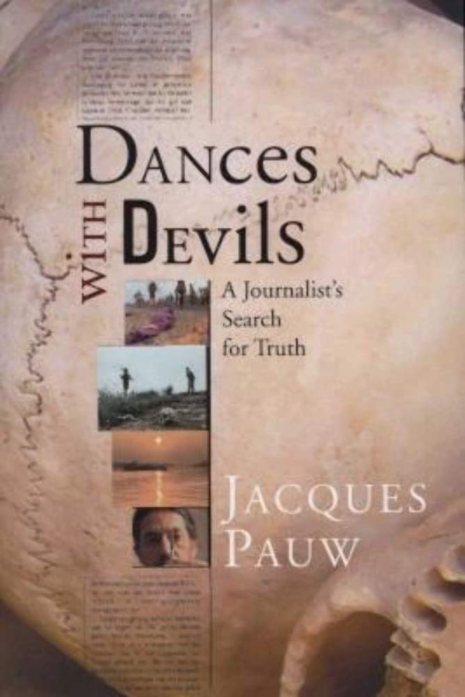 Dances with Devils: A Journalist's Search for Truth,Used