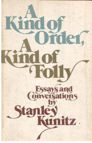 A Kind of Order, A Kind of Folly / Essays and Conversations,Used