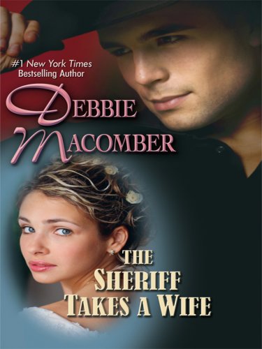 The Sheriff Takes a Wife (Thorndike Press Large Print Romance Series, The Manning Sisters),Used