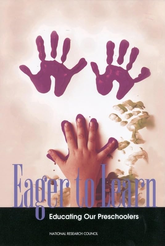 Eager to Learn: Educating Our Preschoolers,Used