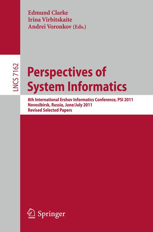 Perspectives of Systems Informatics: 8th International Andrei Ershov Memorial Conference, PSI 2011, Novosibirsk, Russia, June 27,Used